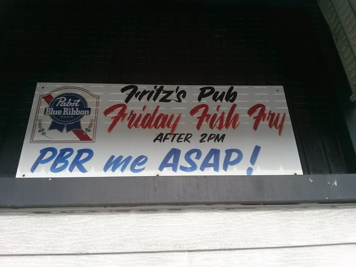 A sign at a Friday night fish fry in Milwaukee at Fritz's Pub, which has since closed (photo courtesy Caleb Westphal)
